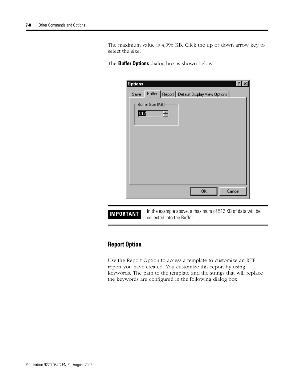 Report option, Report option -8 | Rockwell Automation 9220-WINTA ControlNet Traffic Analyzer Reference Manual User Manual | Page 72 / 96