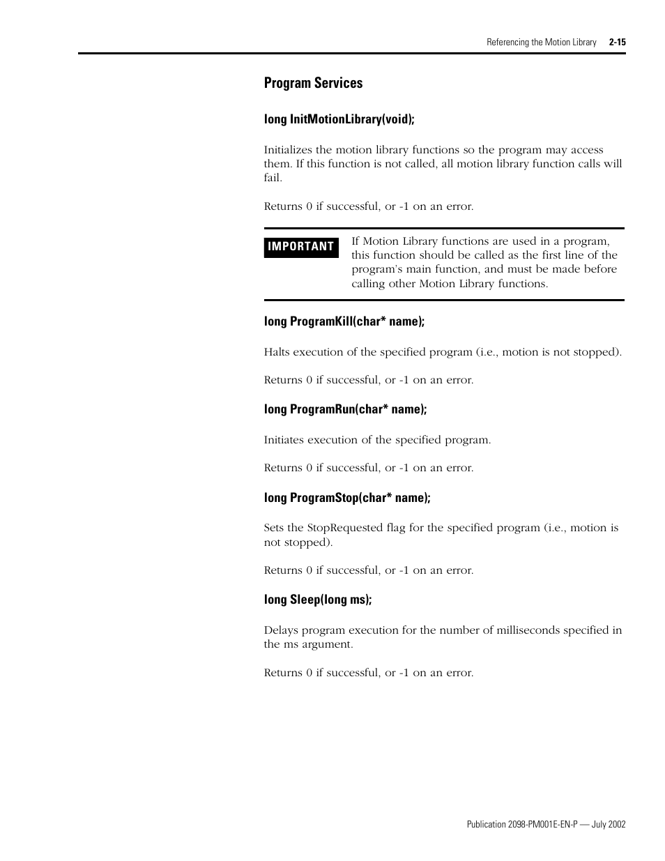 Program services, Long initmotionlibrary(void), Long programkill(char* name) | Long programrun(char* name), Long programstop(char* name), Long sleep(long ms), Program services -15, Program status, Programisrunning • stoprequested | Rockwell Automation 2098-IPD-xxx Ultra5000 C Programming using the Motion Library User Manual | Page 55 / 114