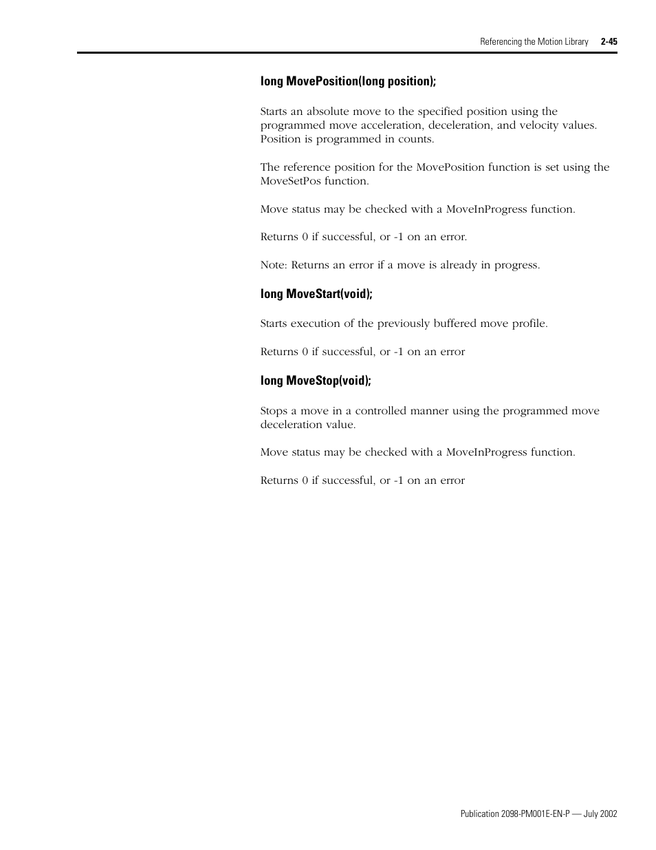 Long moveposition(long position), Long movestart(void), Long movestop(void) | Moveposition • movestart • movestop | Rockwell Automation 2098-IPD-xxx Ultra5000 C Programming using the Motion Library User Manual | Page 85 / 114