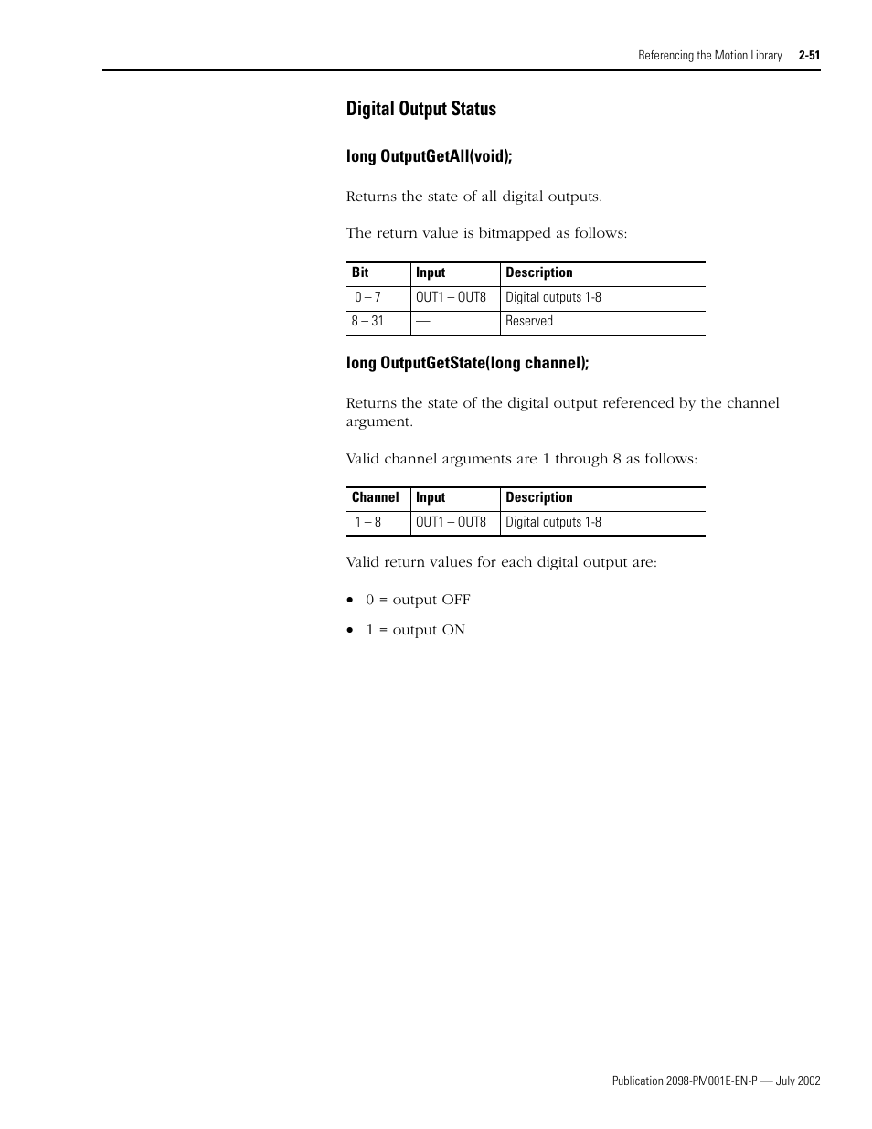 Digital output status, Long outputgetall(void), Long outputgetstate(long channel) | Digital output status -51, Outputgetall • outputgetstate | Rockwell Automation 2098-IPD-xxx Ultra5000 C Programming using the Motion Library User Manual | Page 91 / 114