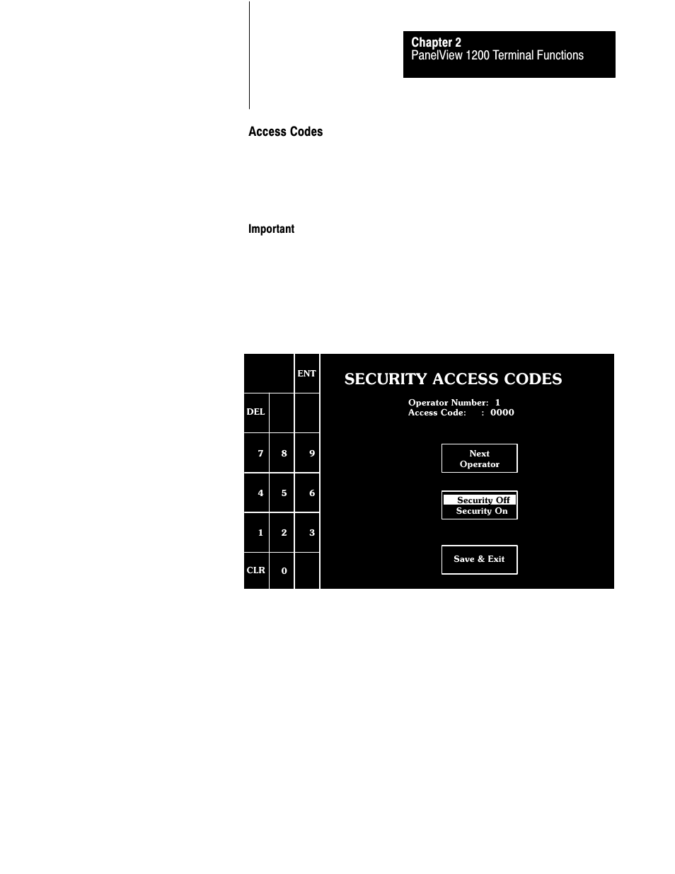 Security access codes, Access codes | Rockwell Automation 2711-KA1_KC1_TA1_TA4_TC1_TC4 PanelView Terminals for DOS/Windows User Manual | Page 38 / 103