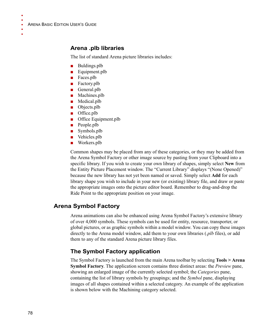 Arena .plb libraries, Arena symbol factory, The symbol factory application | Rockwell Automation Arena Basic Edition Users Guide User Manual | Page 84 / 90