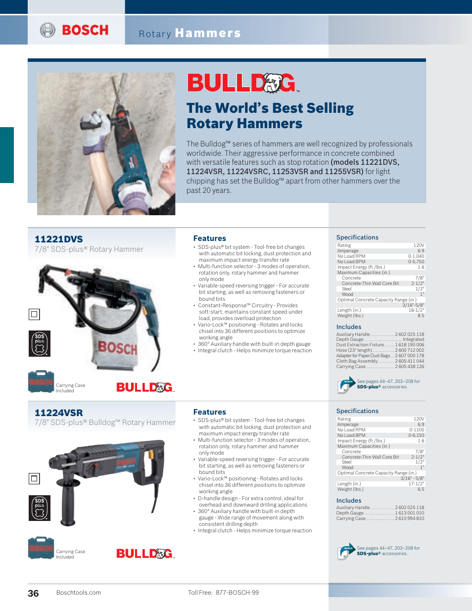 The world’s best selling rotary hammers, Hammers, Rotar y | Features, 7/8" sds-plus® rotary hammer, 7/8" sds-plus® bulldog™ rotary hammer | Bosch 11255VSR User Manual | Page 8 / 24