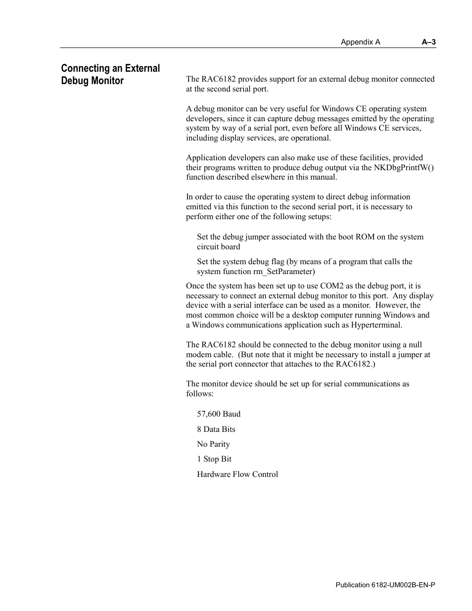 Connecting an external debug monitor | Rockwell Automation 6182 SDK User Manual | Page 101 / 108