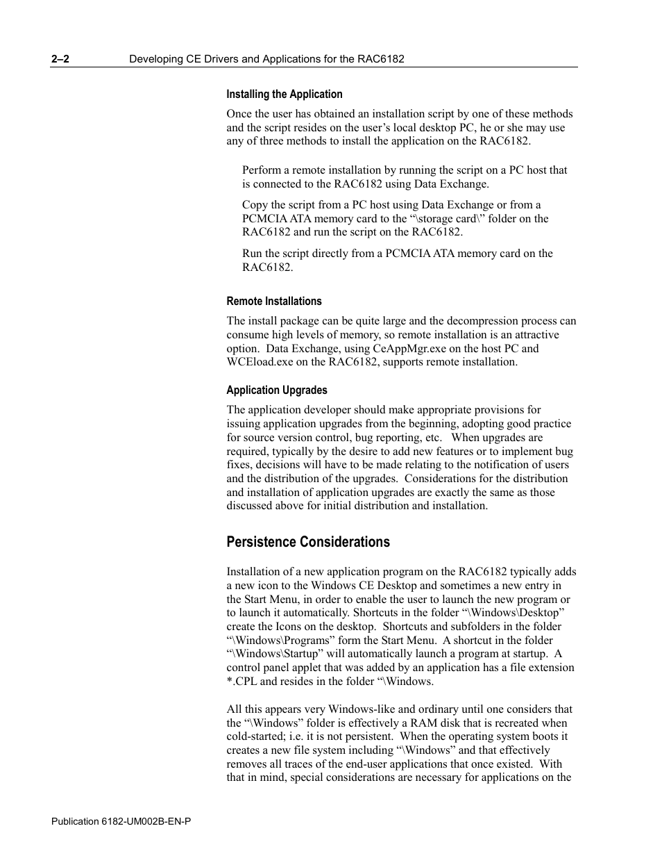 Installing the application, Remote installations, Application upgrades | Persistence considerations | Rockwell Automation 6182 SDK User Manual | Page 30 / 108