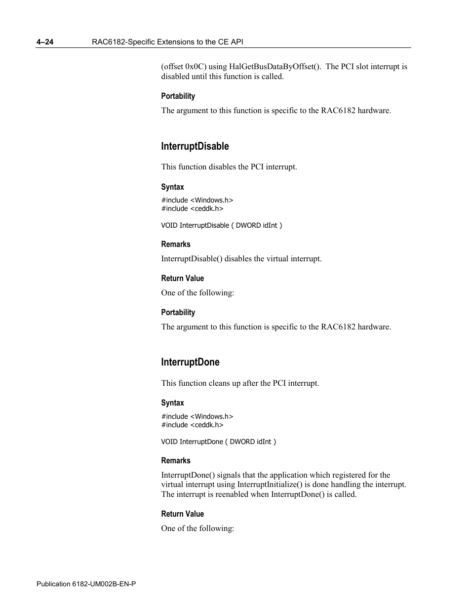 Portability, Interruptdisable, Syntax | Remarks, Return value, Interruptdone | Rockwell Automation 6182 SDK User Manual | Page 64 / 108