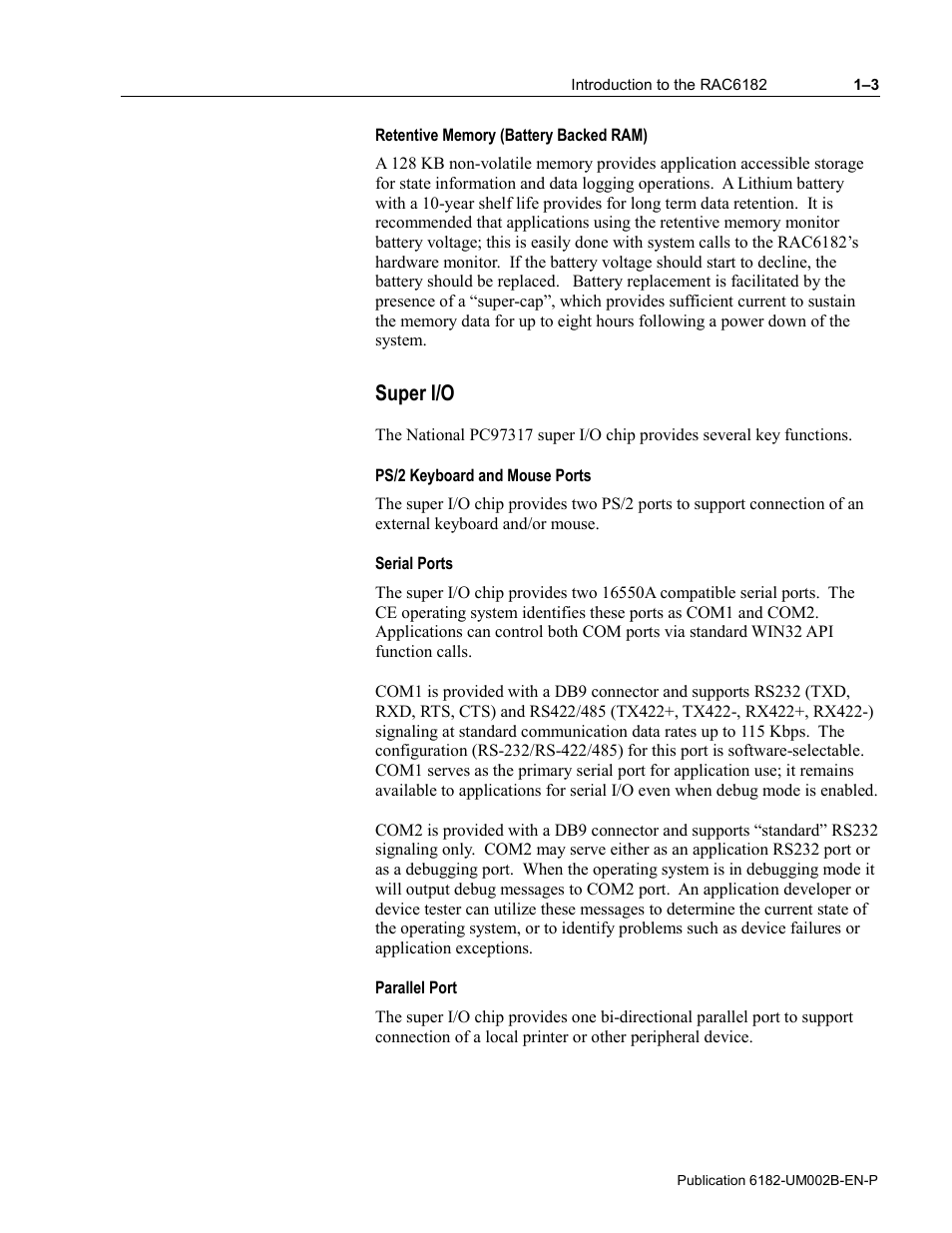 Retentive memory (battery backed ram), Super i/o, Ps/2 keyboard and mouse ports | Serial ports, Parallel port | Rockwell Automation 6182 SDK User Manual | Page 9 / 108