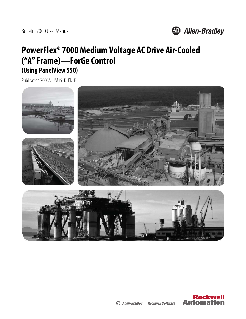 Rockwell Automation 7000A PowerFlex Medium Voltage AC Drive (A Frame) - ForGe Control (PanelView 550) User Manual | 222 pages