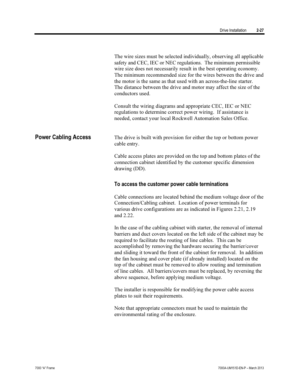 Power cabling access | Rockwell Automation 7000A PowerFlex Medium Voltage AC Drive (A Frame) - ForGe Control (PanelView 550) User Manual | Page 49 / 222