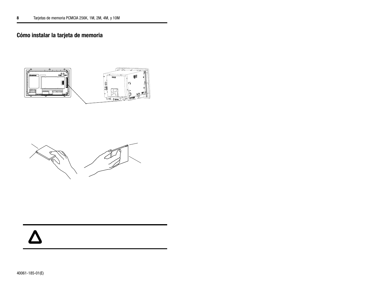 Cómo instalar la tarjeta de memoria | Rockwell Automation 2711-NM11, -NM12, -NM13, -NM14, -NM15 PCMCIA Memory Cards User Manual | Page 10 / 14