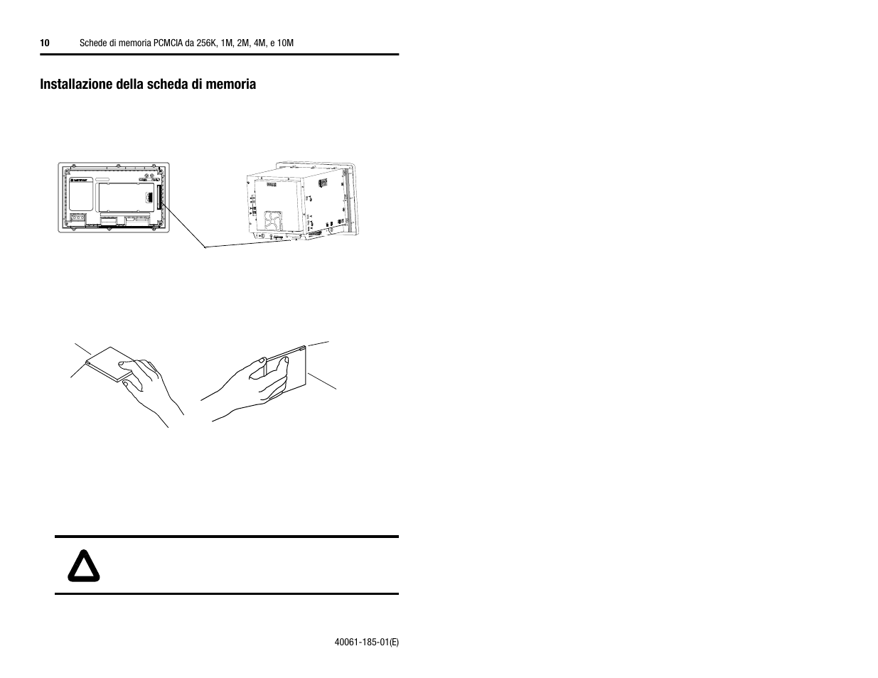 Installazione della scheda di memoria | Rockwell Automation 2711-NM11, -NM12, -NM13, -NM14, -NM15 PCMCIA Memory Cards User Manual | Page 12 / 14