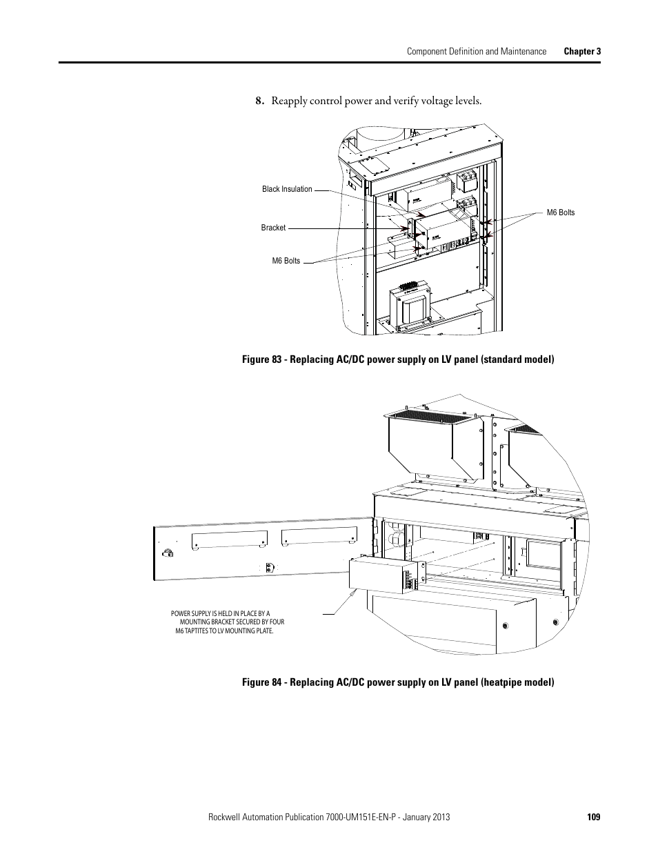 Figure 83, Figure 84, Reapply control power and verify voltage levels | Rockwell Automation 7000 PowerFlex Medium Voltage AC Drive (B Frame) - ForGe Control (PanelView 550) User Manual | Page 109 / 290