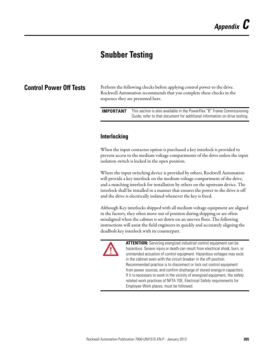 Appendix c - snubber testing, Control power off tests, Interlocking | Snubber testing on, Snubber testing, Appendix | Rockwell Automation 7000 PowerFlex Medium Voltage AC Drive (B Frame) - ForGe Control (PanelView 550) User Manual | Page 265 / 290