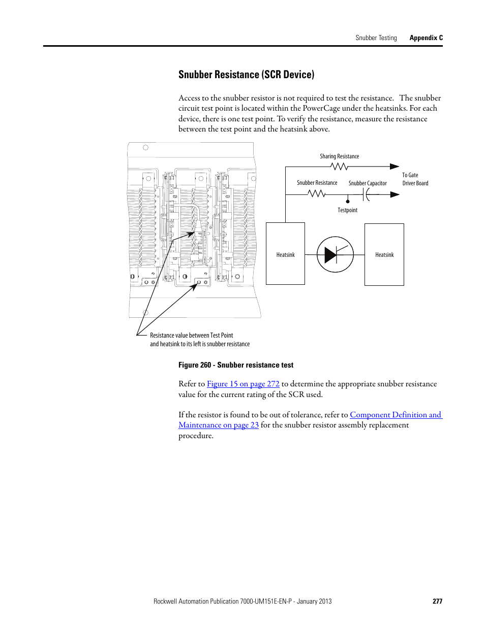 Snubber resistance (scr device) | Rockwell Automation 7000 PowerFlex Medium Voltage AC Drive (B Frame) - ForGe Control (PanelView 550) User Manual | Page 277 / 290