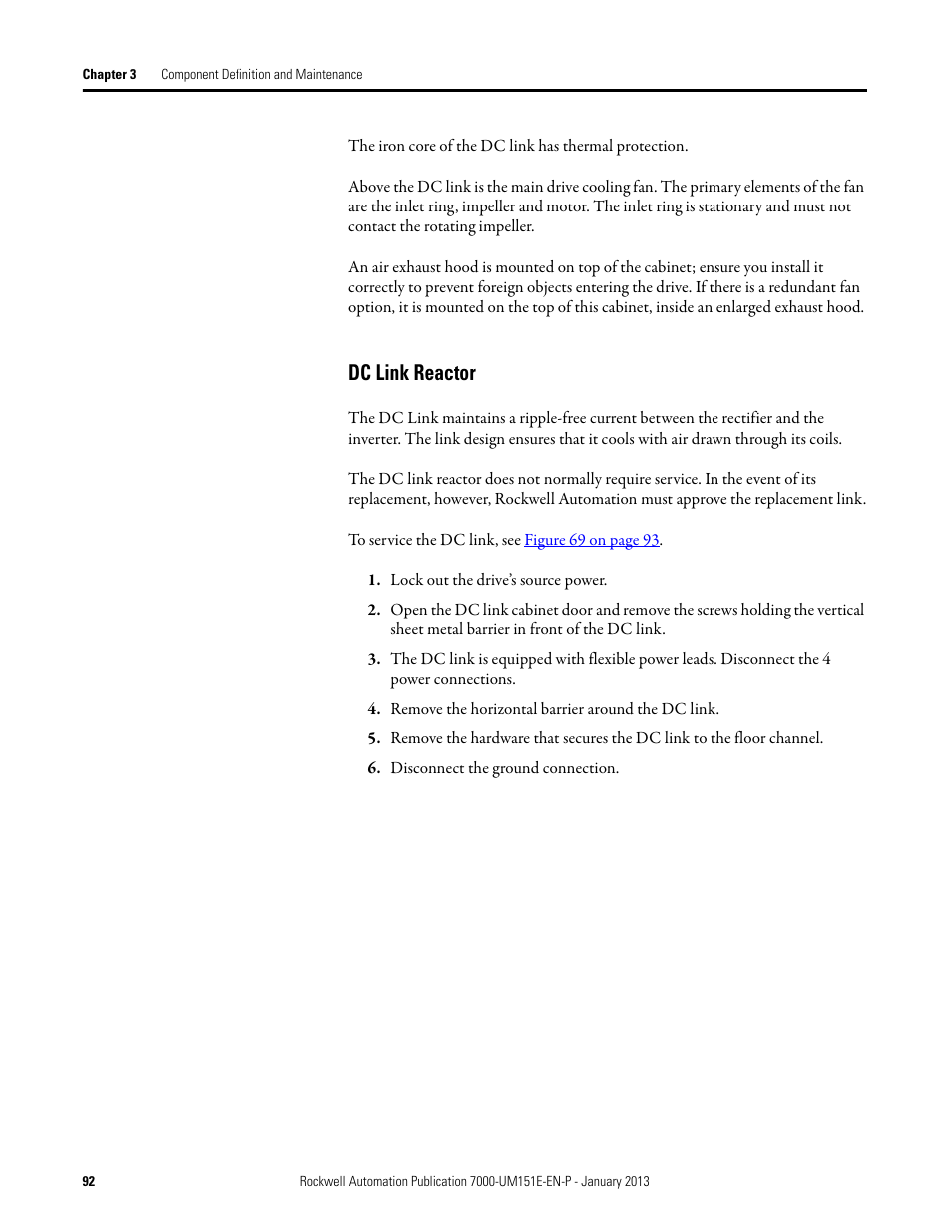 Dc link reactor | Rockwell Automation 7000 PowerFlex Medium Voltage AC Drive (B Frame) - ForGe Control (PanelView 550) User Manual | Page 92 / 290