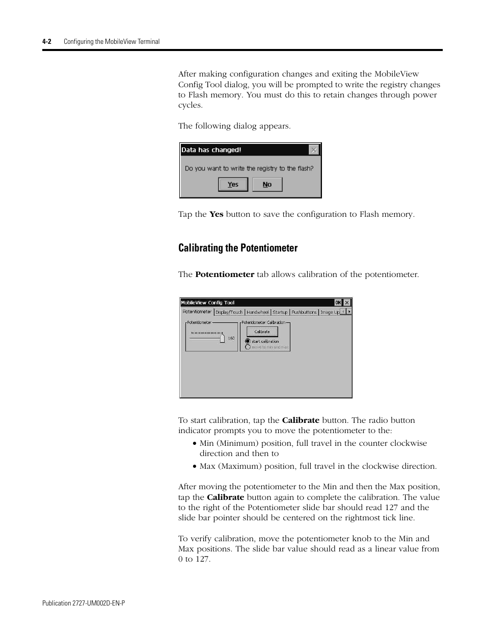 Calibrating the potentiometer -2, Calibrating the potentiometer | Rockwell Automation 2727-G7P20D3Q7 MobileView G750 Guard Machine Terminal User Manual | Page 46 / 124