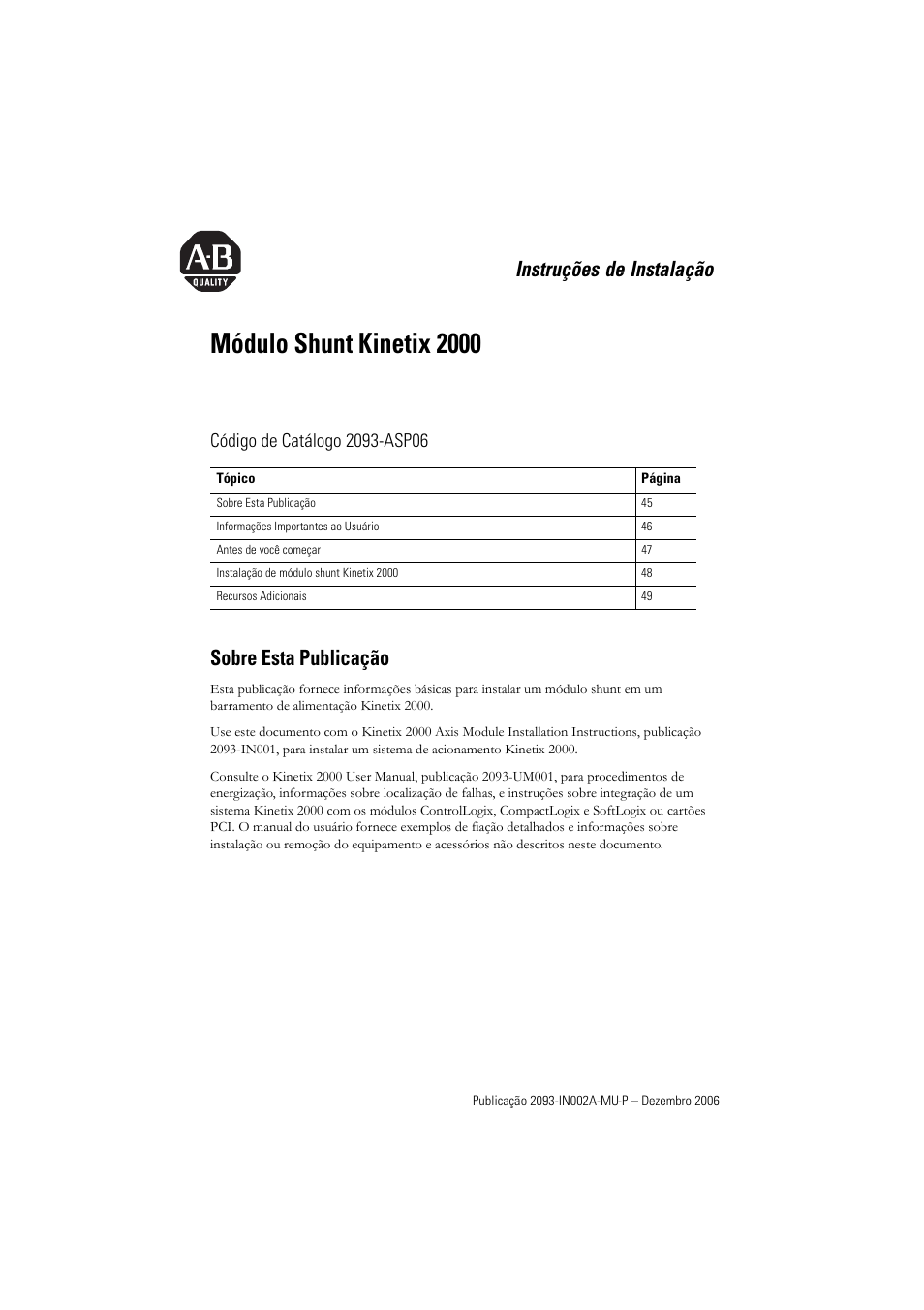 Sobre esta publicação, Módulo shunt kinetix 2000, Instruções de instalação | Rockwell Automation 2093-ASP06 Kinetix 2000 Shunt Module Installation Instructions User Manual | Page 45 / 80