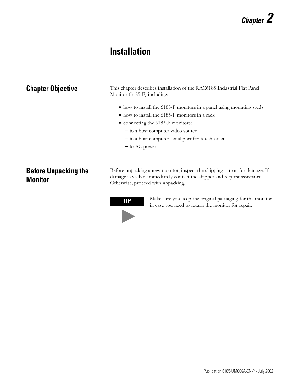 2 - installation, Chapter objective, Before unpacking the monitor | Chapter 2, Installation | Rockwell Automation 6185-F RAC6185 Industrial Flat Panel Monitors User Manual User Manual | Page 11 / 52