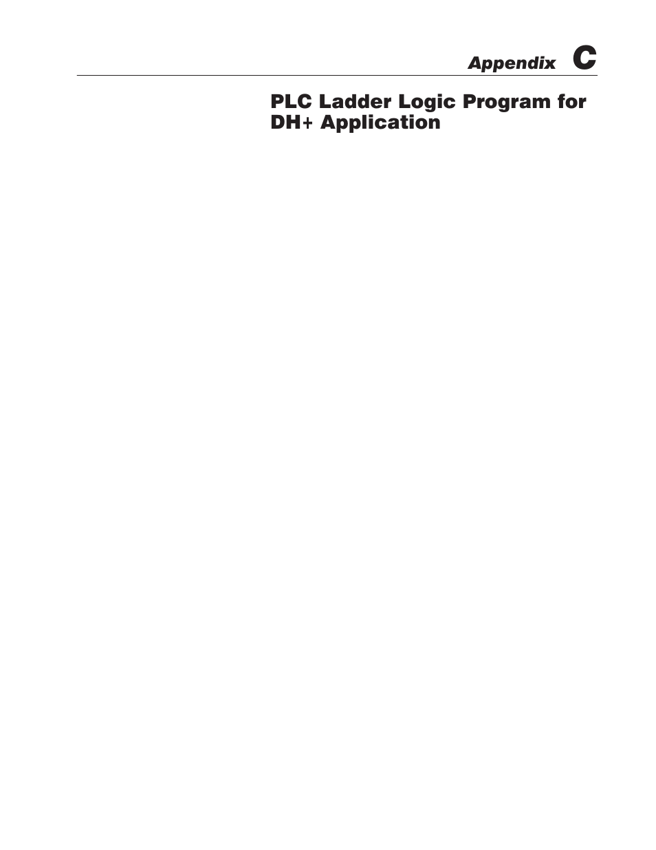 C - plc ladder logic program for dh+ application, Plc ladder logic program for dh+ application, Appendix | Rockwell Automation 2711 PanelBuilder Software Getting Started User Manual | Page 107 / 110