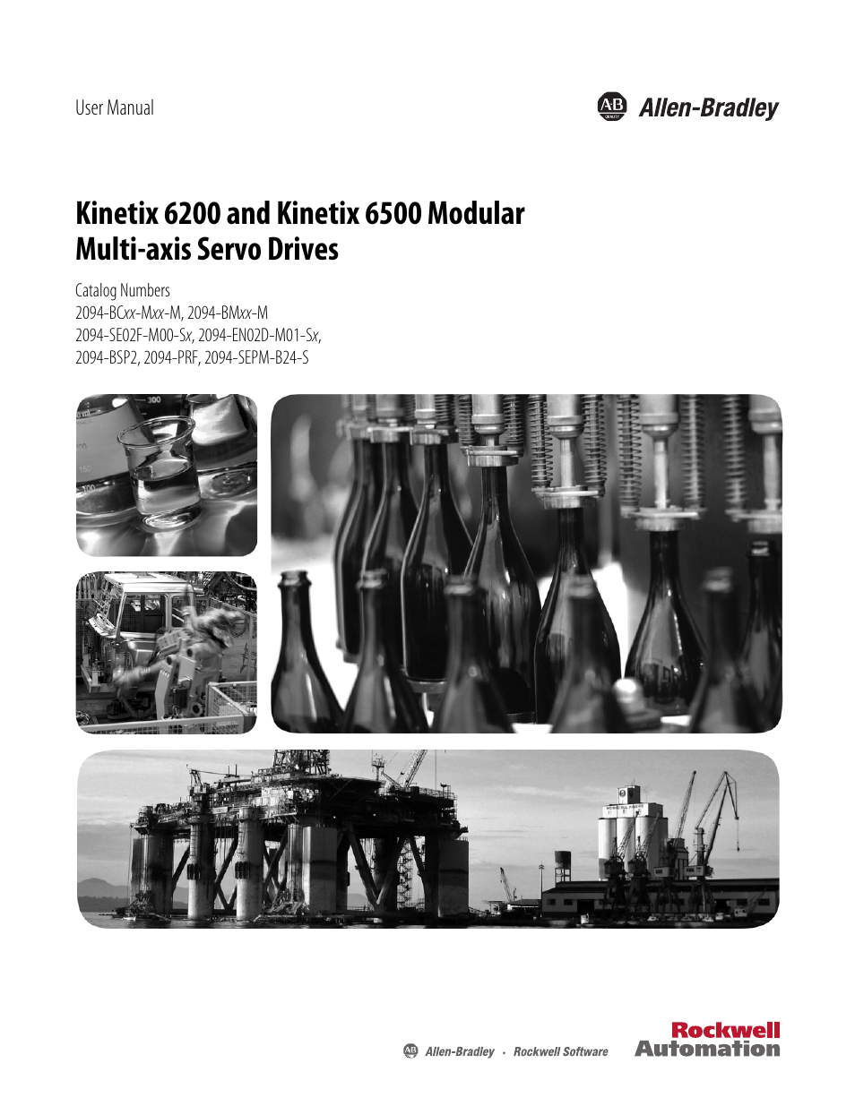 Rockwell Automation 2094-EN02D-M01-Sx Kinetix 6200 and Kinetix 6500 Modular Multi-axis Servo Drives User Manual User Manual | 290 pages