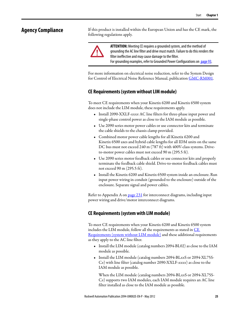 Agency compliance, Ce requirements (system without lim module), Ce requirements (system with lim module) | Rockwell Automation 2094-EN02D-M01-Sx Kinetix 6200 and Kinetix 6500 Modular Multi-axis Servo Drives User Manual User Manual | Page 25 / 290