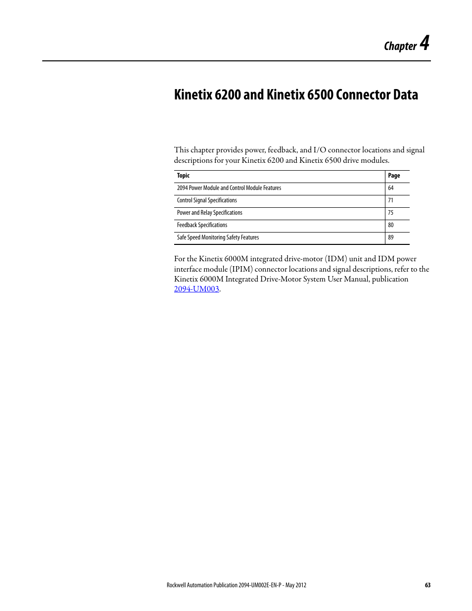 Chapter 4, Kinetix 6200 and kinetix 6500 connector data, Chapter | Rockwell Automation 2094-EN02D-M01-Sx Kinetix 6200 and Kinetix 6500 Modular Multi-axis Servo Drives User Manual User Manual | Page 63 / 290