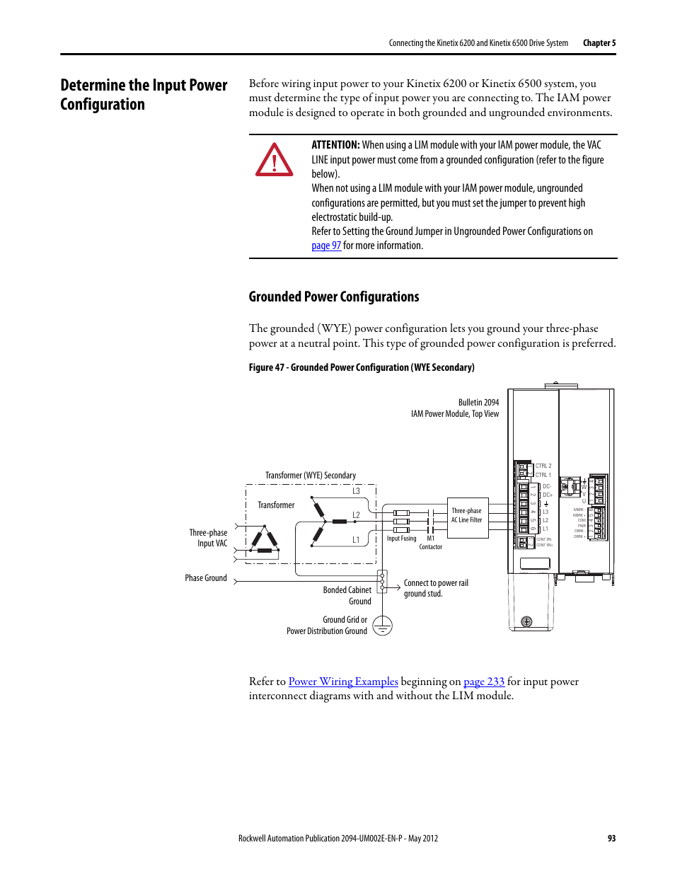 Determine the input power configuration, Grounded power configurations | Rockwell Automation 2094-EN02D-M01-Sx Kinetix 6200 and Kinetix 6500 Modular Multi-axis Servo Drives User Manual User Manual | Page 93 / 290