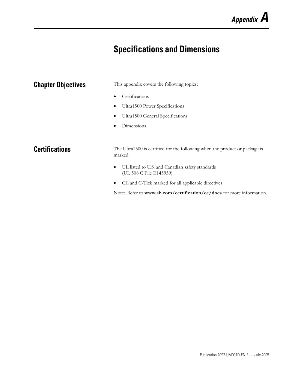 A - specifications and dimensions, Chapter objectives, Certifications | Appendix a, Specifications and dimensions, In appendix a | Rockwell Automation 2092-DAx Ultra1500 User Manual User Manual | Page 135 / 204