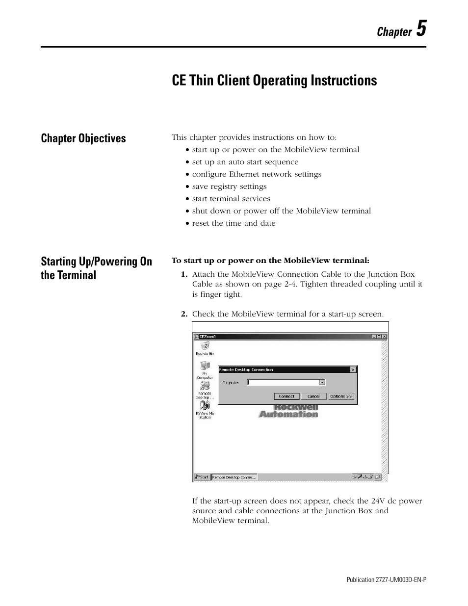 5 - ce thin client operating instructions, Chapter objectives, Starting up/powering on the terminal | Chapter 5, Ce thin client operating instructions | Rockwell Automation 2727-M7P20D1P1, -M7P20D1Q2,-M7P20D1Q3 MobileView Machine Terminal MT750 User Manual | Page 77 / 108