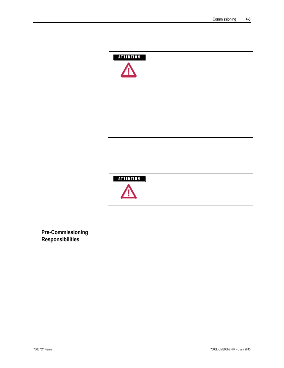 Pre-commissioning responsibilities | Rockwell Automation 7000L PowerFlex Medium Voltage AC Drive (C Frame) - Classic Control User Manual | Page 208 / 563