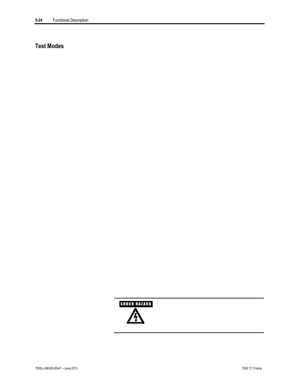 Test modes | Rockwell Automation 7000L PowerFlex Medium Voltage AC Drive (C Frame) - Classic Control User Manual | Page 332 / 563
