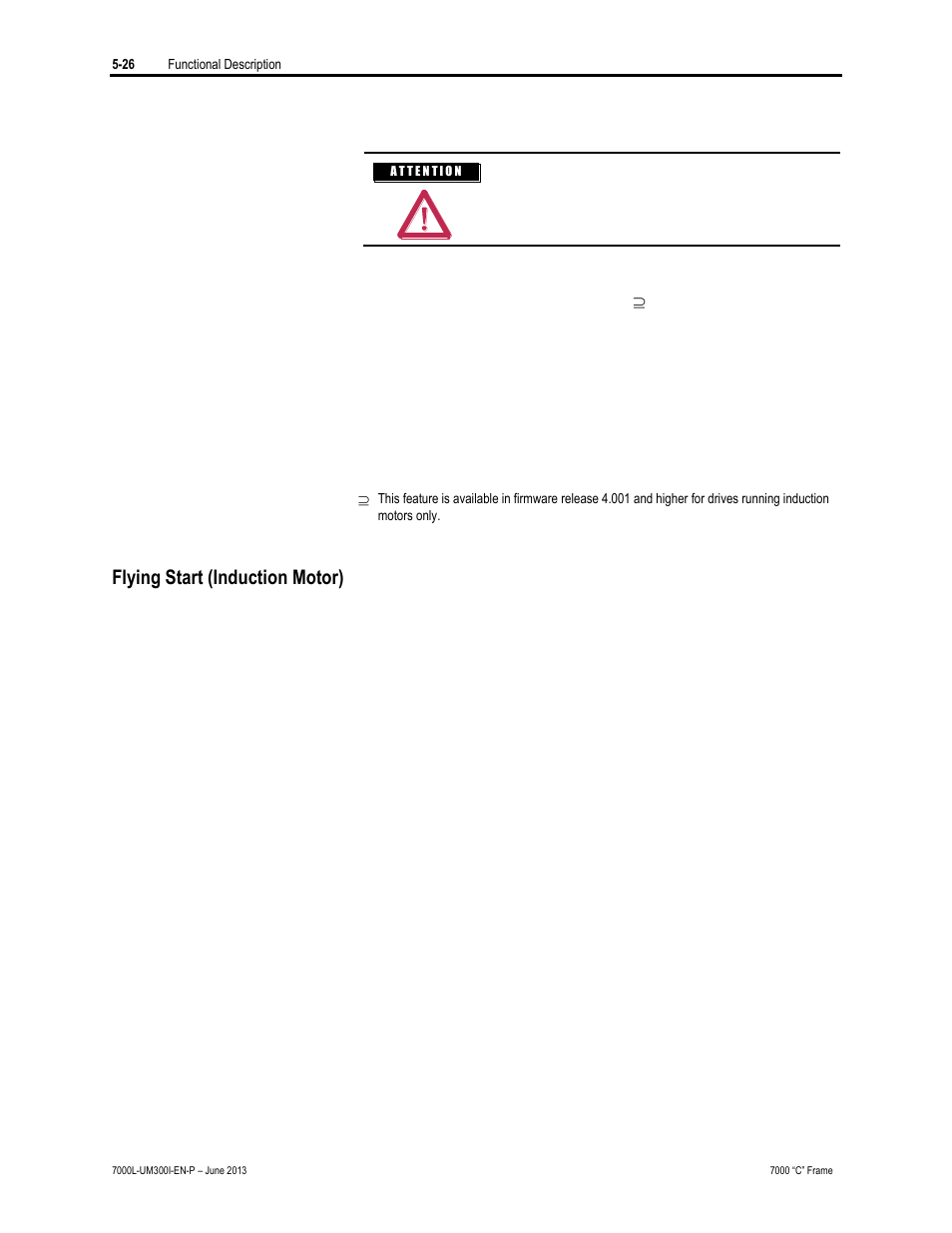 Flying start (induction motor) | Rockwell Automation 7000L PowerFlex Medium Voltage AC Drive (C Frame) - Classic Control User Manual | Page 334 / 563