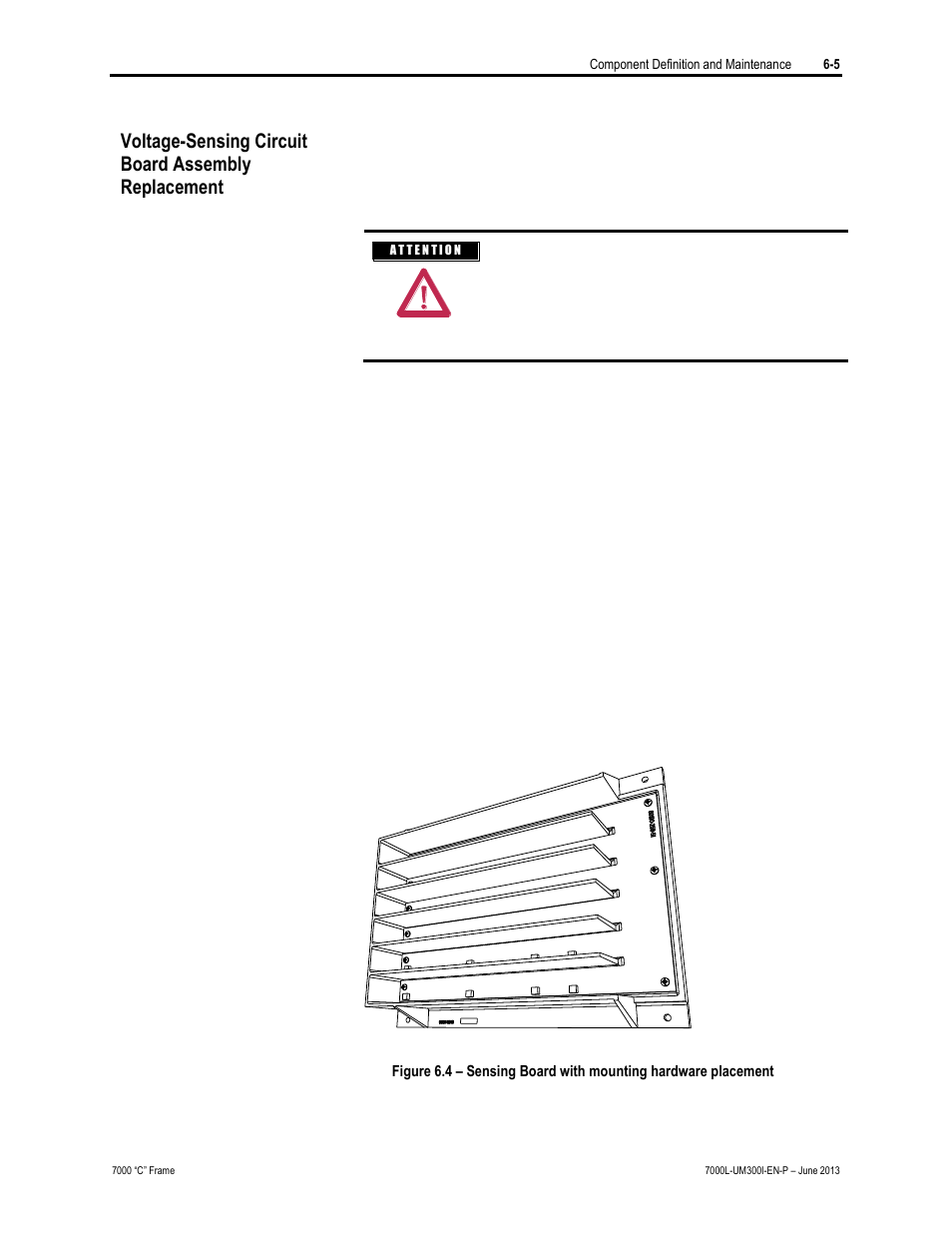 Voltage-sensing circuit board assembly replacement | Rockwell Automation 7000L PowerFlex Medium Voltage AC Drive (C Frame) - Classic Control User Manual | Page 349 / 563