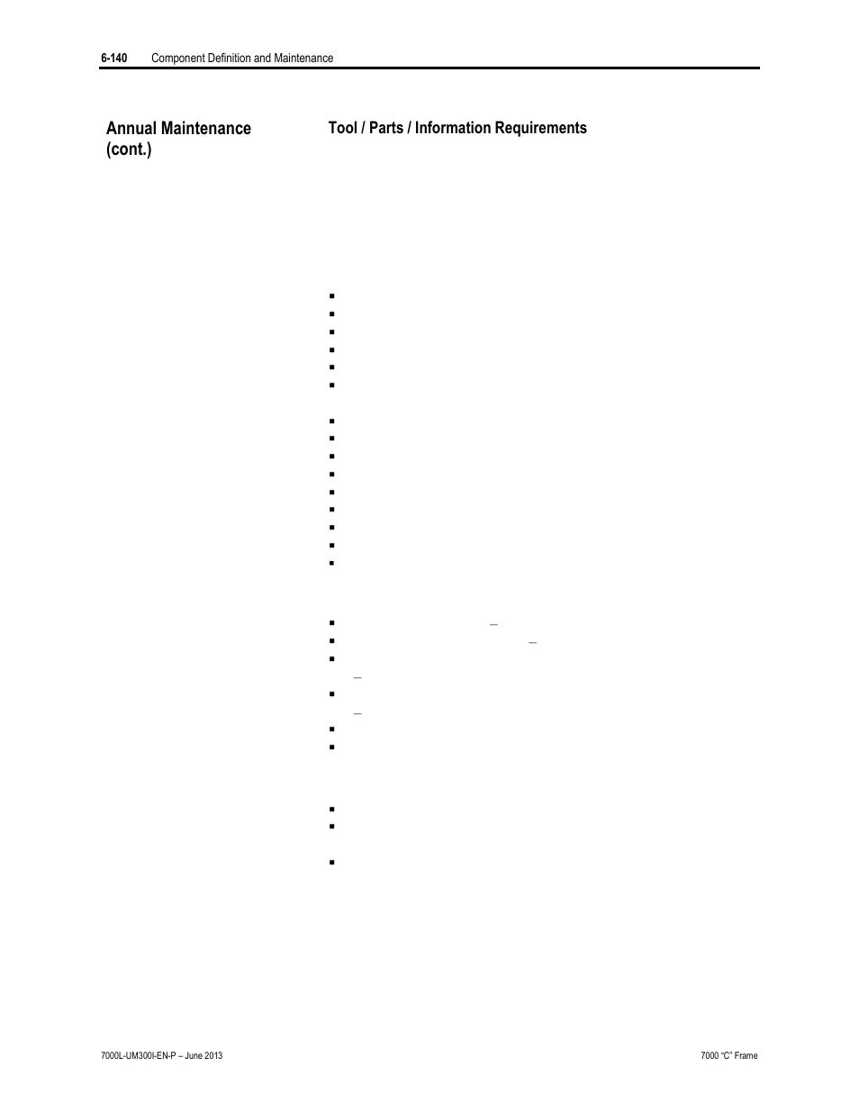 Annual maintenance (cont.) | Rockwell Automation 7000L PowerFlex Medium Voltage AC Drive (C Frame) - Classic Control User Manual | Page 484 / 563