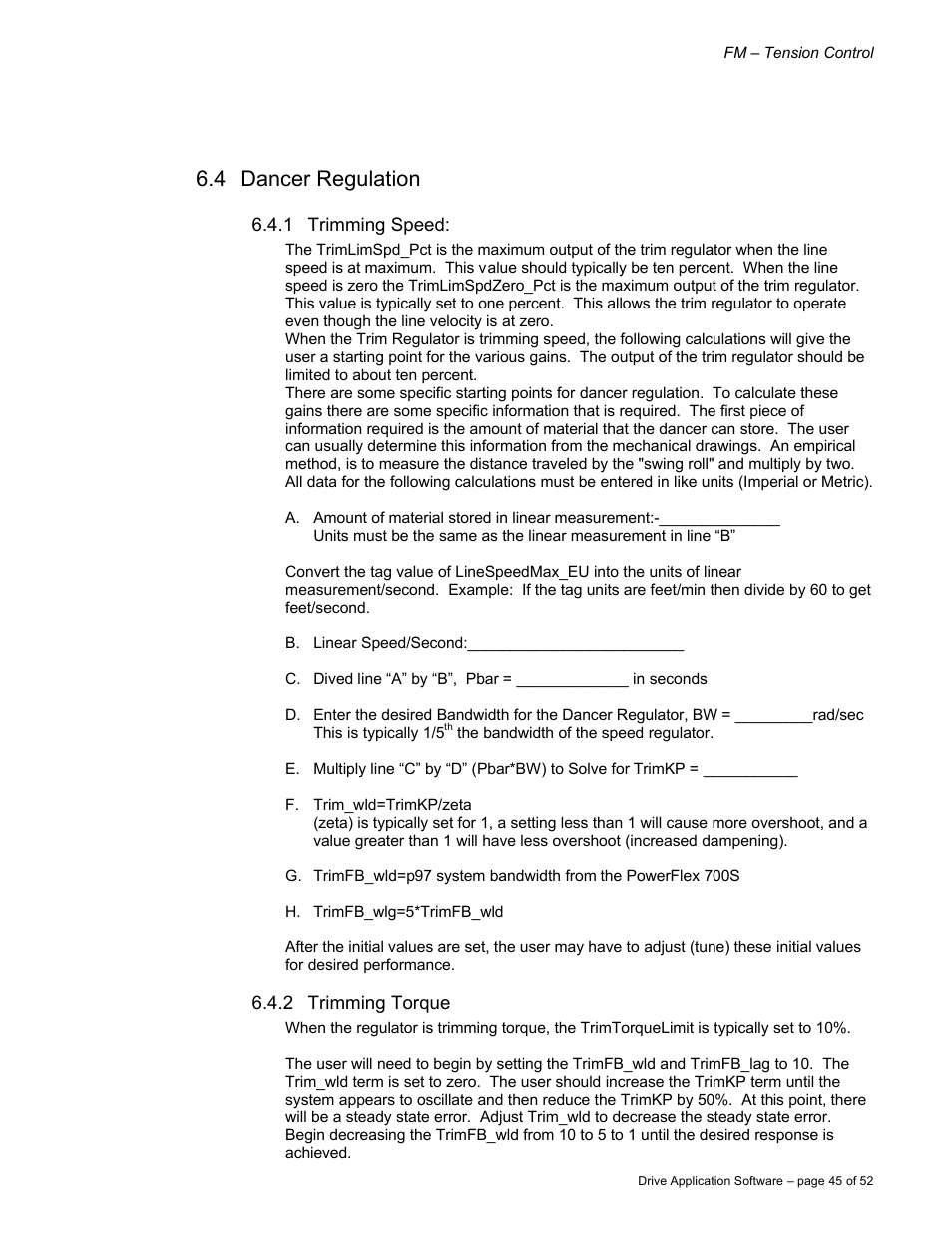 4 dancer regulation | Rockwell Automation 9329 Drive Application Software Tension Control Gen. Units User Manual | Page 45 / 52