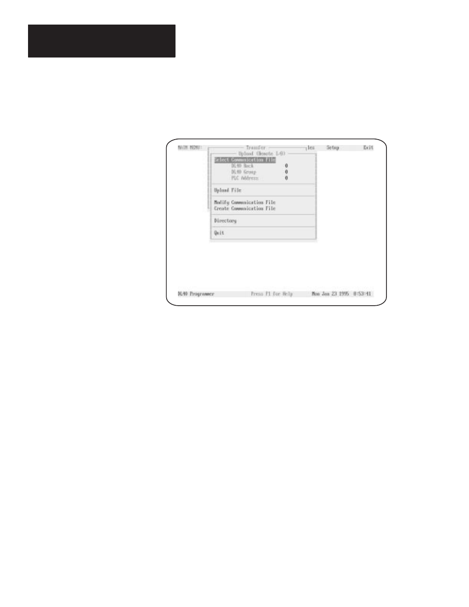 Uploading a file via remote i/o (passthrough) | Rockwell Automation 2706-ND1 DL40 OFFLINE PROGRAMMING SFTWR.USER MANUAL User Manual | Page 100 / 139