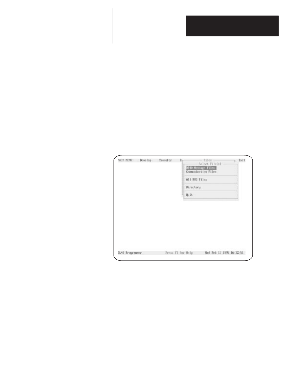 Select files menu | Rockwell Automation 2706-ND1 DL40 OFFLINE PROGRAMMING SFTWR.USER MANUAL User Manual | Page 118 / 139