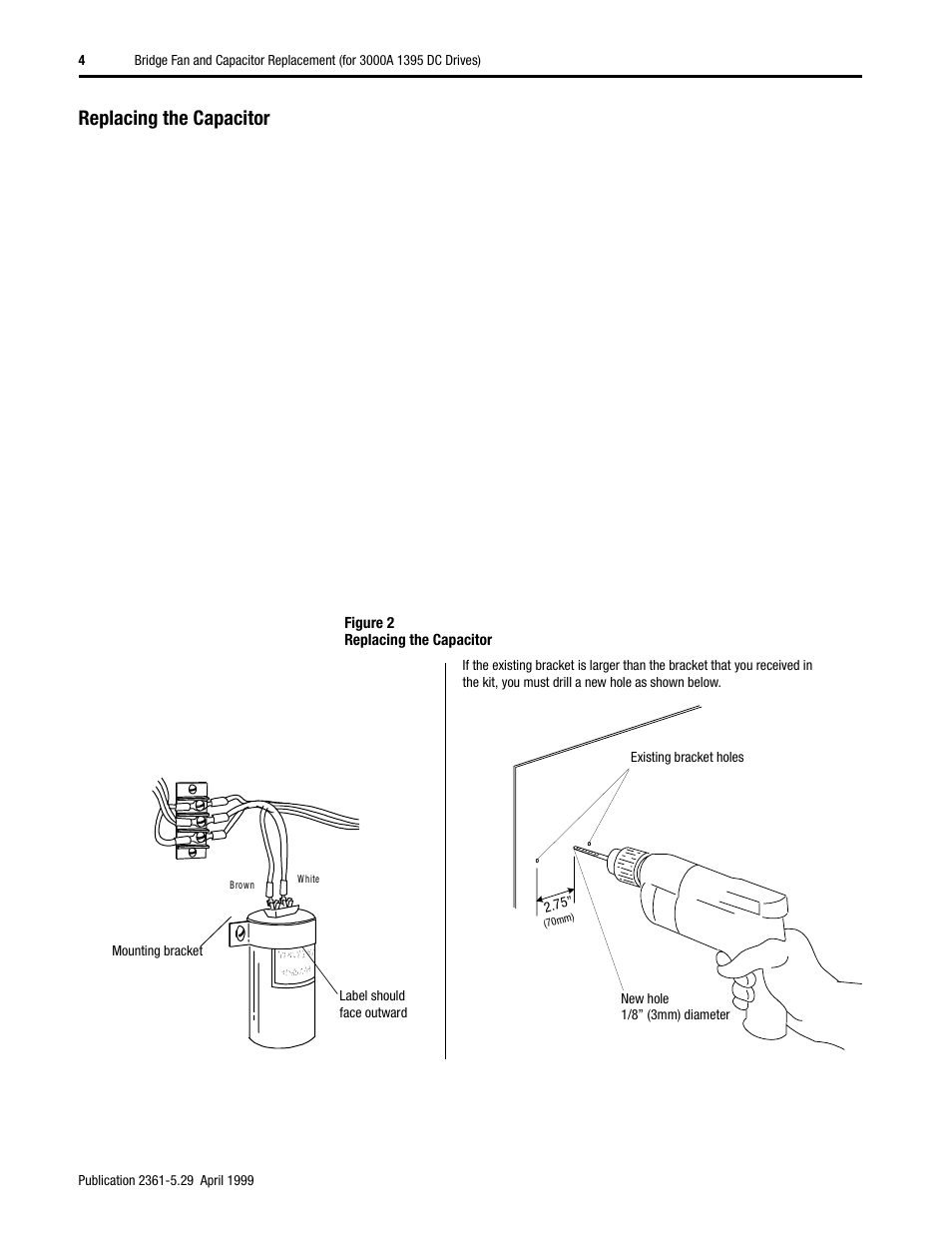 Replacing the capacitor | Rockwell Automation 2361 Bridge Fan and Capacitor Replacement User Manual | Page 4 / 6