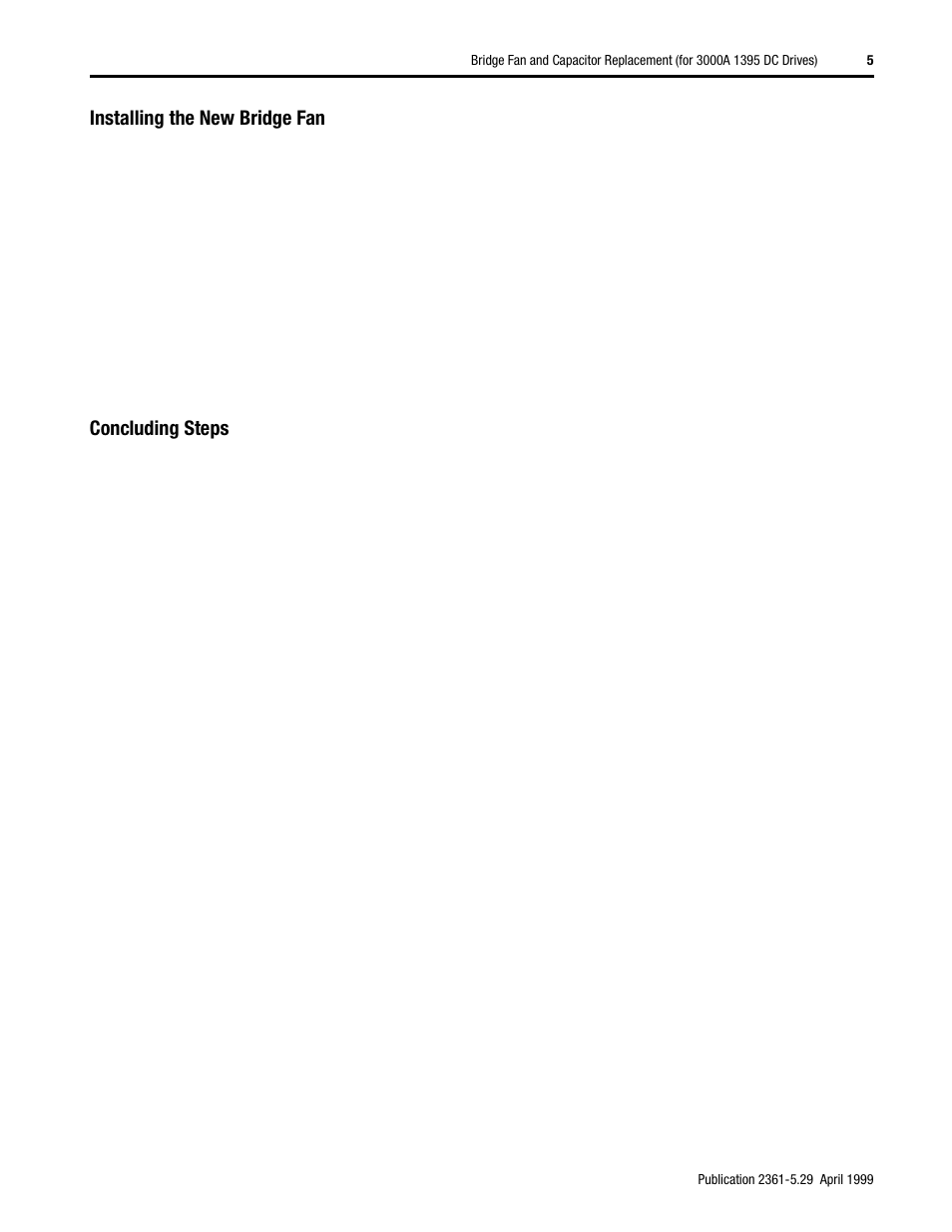Installing the new bridge fan, Concluding steps | Rockwell Automation 2361 Bridge Fan and Capacitor Replacement User Manual | Page 5 / 6