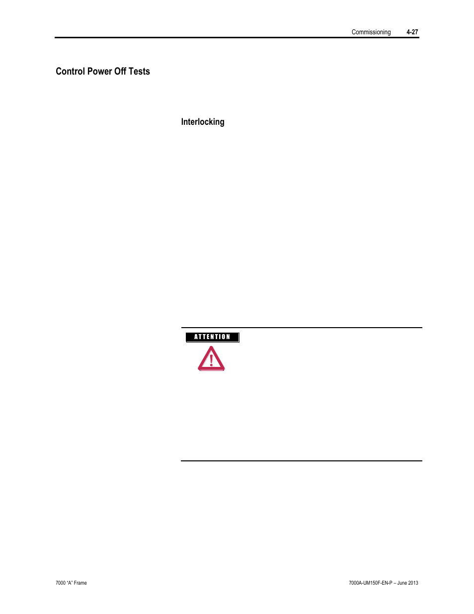Control power off tests | Rockwell Automation 7000A PowerFlex Medium Voltage Drive (A-Frame) - Classic Control User Manual | Page 201 / 515