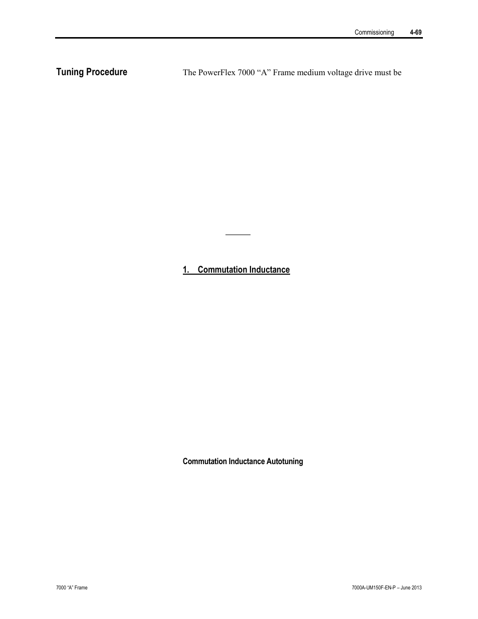 Tuning procedure | Rockwell Automation 7000A PowerFlex Medium Voltage Drive (A-Frame) - Classic Control User Manual | Page 243 / 515