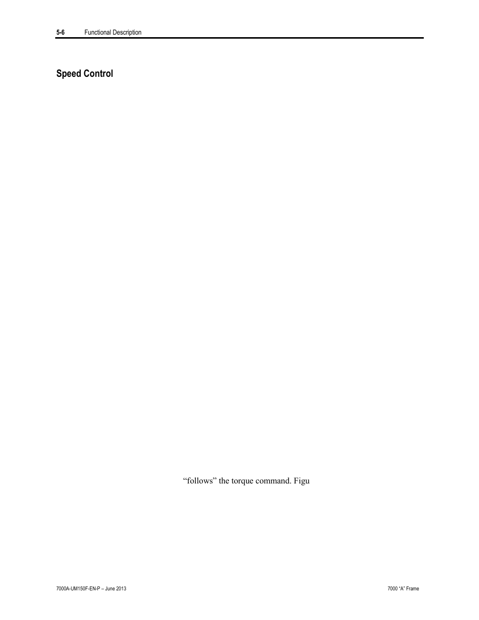 Speed control | Rockwell Automation 7000A PowerFlex Medium Voltage Drive (A-Frame) - Classic Control User Manual | Page 274 / 515