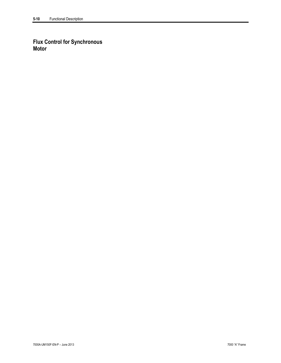 Flux control for synchronous motor | Rockwell Automation 7000A PowerFlex Medium Voltage Drive (A-Frame) - Classic Control User Manual | Page 278 / 515