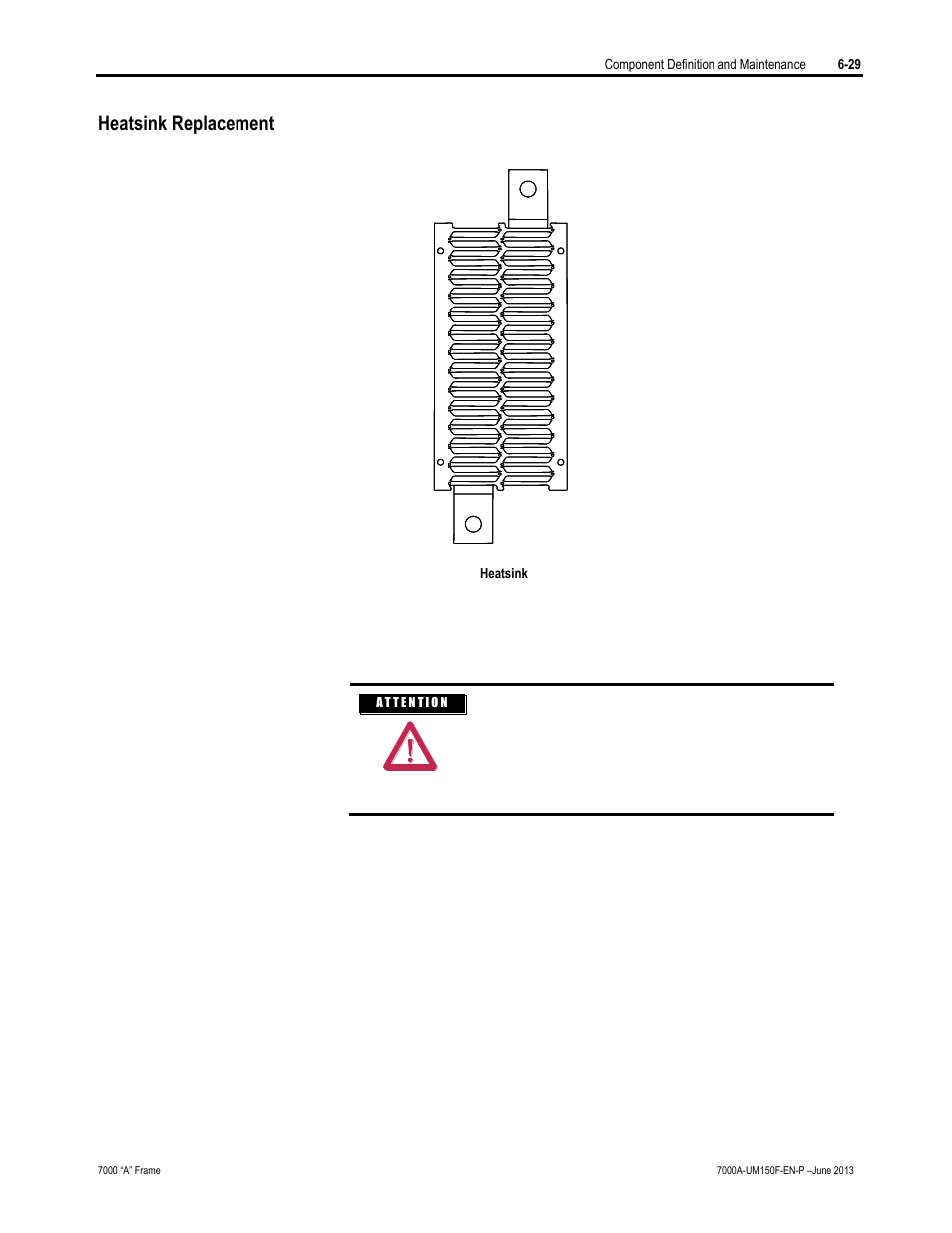 Heatsink replacement | Rockwell Automation 7000A PowerFlex Medium Voltage Drive (A-Frame) - Classic Control User Manual | Page 333 / 515