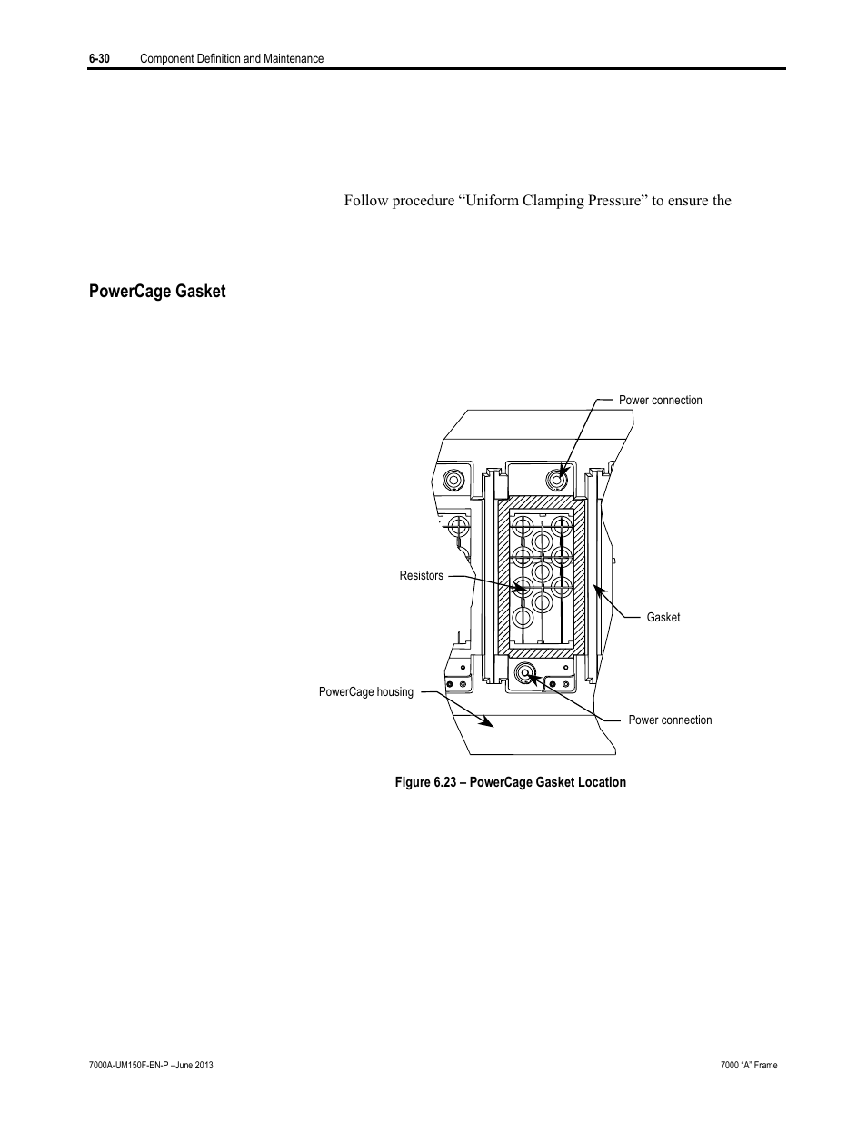 Powercage gasket | Rockwell Automation 7000A PowerFlex Medium Voltage Drive (A-Frame) - Classic Control User Manual | Page 334 / 515