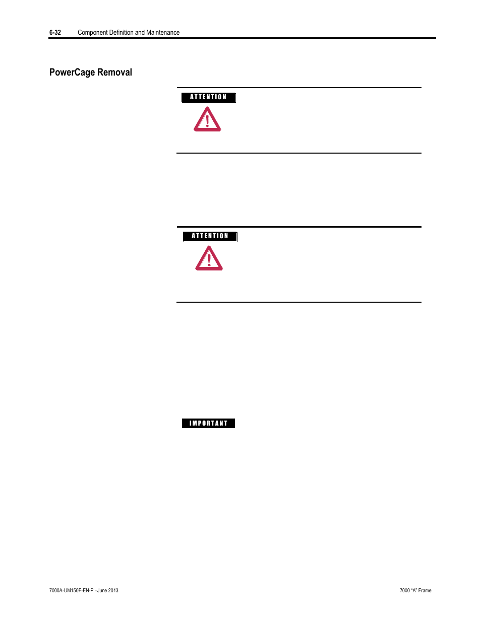 Powercage removal | Rockwell Automation 7000A PowerFlex Medium Voltage Drive (A-Frame) - Classic Control User Manual | Page 336 / 515