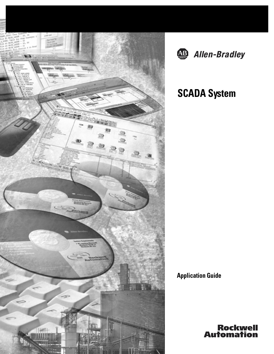 Rockwell Automation DAG6.5.8 APPLICATION GUIDE SCADA SYSTEM User Manual | 420 pages