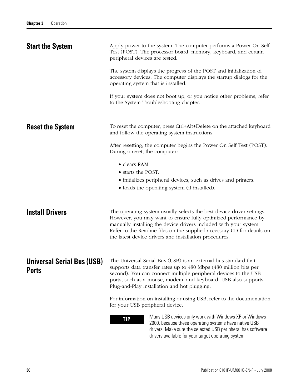 Start the system, Reset the system, Install drivers | Universal serial bus (usb) ports | Rockwell Automation 6181P-xxxx Integrated Display Computers, Series A to D User Manual | Page 30 / 72