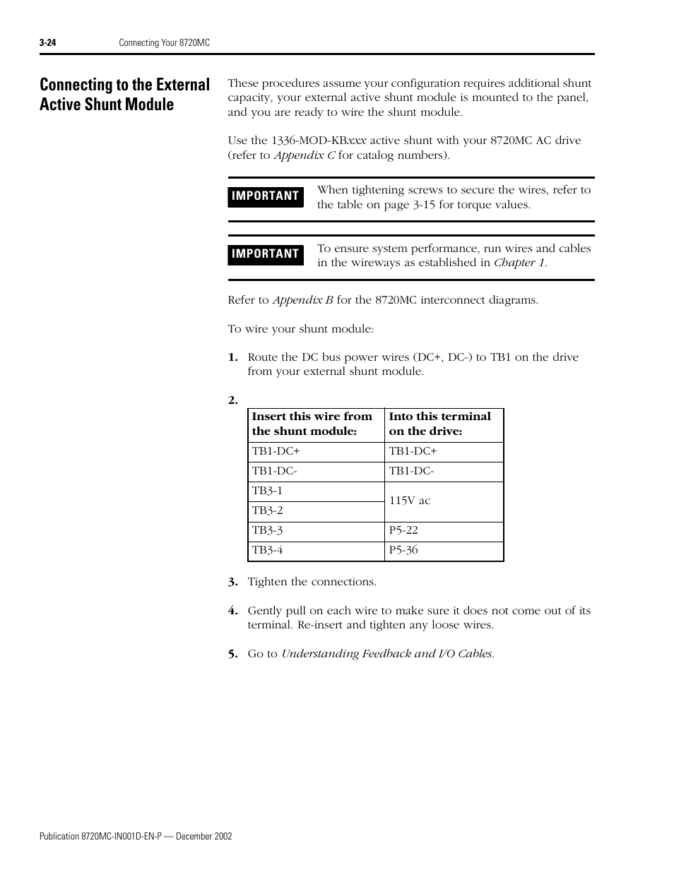 Connecting to the external active shunt module, Connecting to the external active shunt module -24, Connecting to the external active shunt module , o | Connecting to, The external active shunt module | Rockwell Automation 8720MC High Performance Drives Installation Manual User Manual | Page 86 / 133