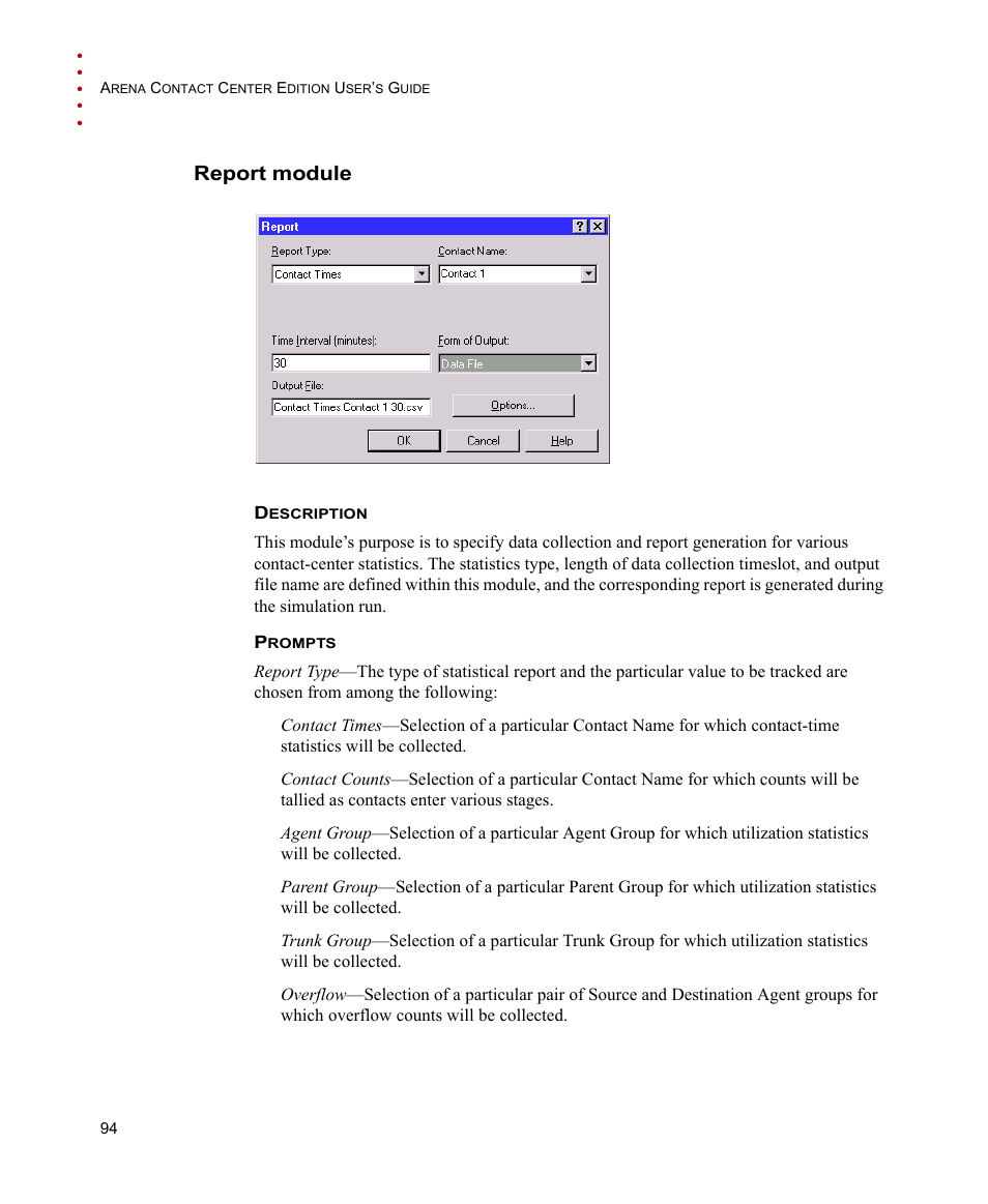 Report module | Rockwell Automation Arena Contact Center Edition Users Guide User Manual | Page 102 / 204